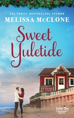 Sweet Yuletide by Melissa McClone