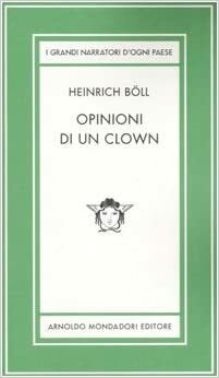 Opinioni di un Clown by Heinrich Böll