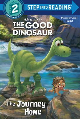 The Journey Home (Disney/Pixar the Good Dinosaur) by Bill Scollon