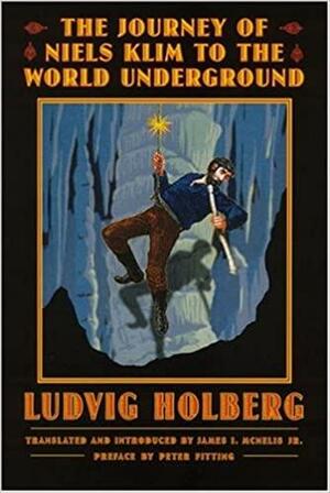 The Journey of Niels Klim to the World Underground by Ludvig Holberg