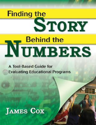 Finding the Story Behind the Numbers: A Tool-Based Guide for Evaluating