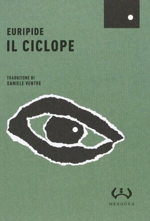 Il Ciclope by Euripides