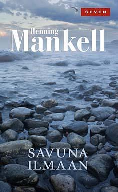 Savuna ilmaan by Henning Mankell