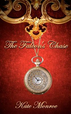 The Falcon's Chase by Kate Monroe