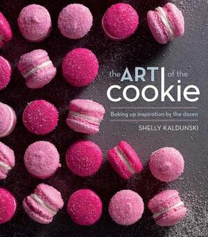 The Art of the Cookie: Baking Up Inspiration by the Dozen by Shelly Kaldunski