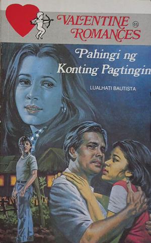 Pahingi ng Konting Pagtingin by Lualhati Bautista