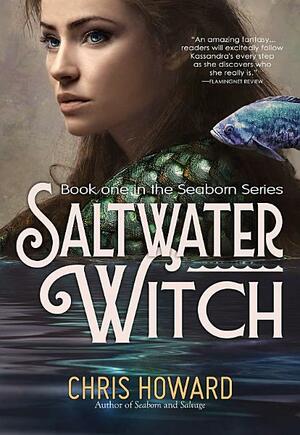 Saltwater Witch by Chris Howard