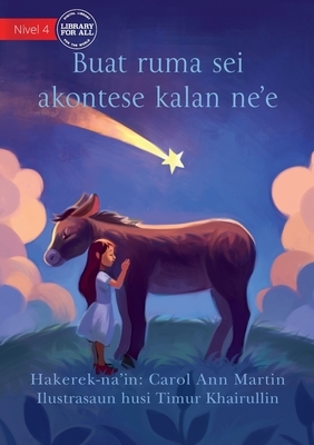 Something Is Going To Happen Tonight (Tetun edition) - Buat ruma sei akontese kalan ne'e by Carol Ann Martin