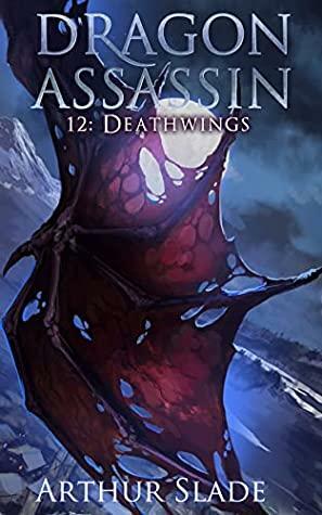 Deathwings by Arthur Slade