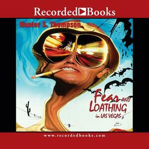 Fear And Loathing In Las Vegas And Other American Stories by Hunter S. Thompson