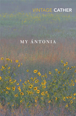 My Ántonia by Willa Cather