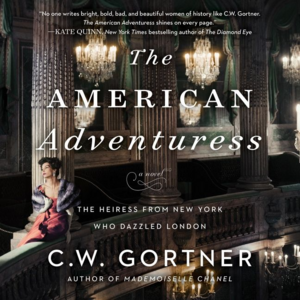 The American Adventuress by C.W. Gortner