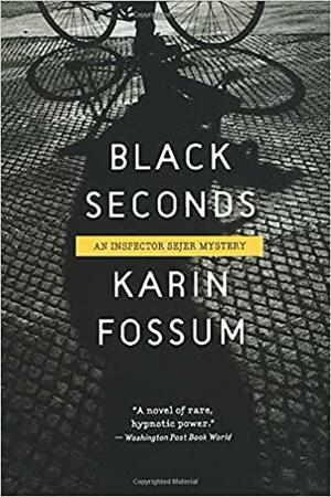 Black Seconds by Karin Fossum