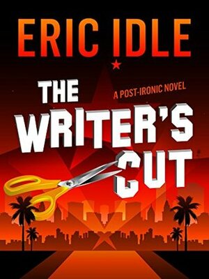 The Writer's Cut by Eric Idle