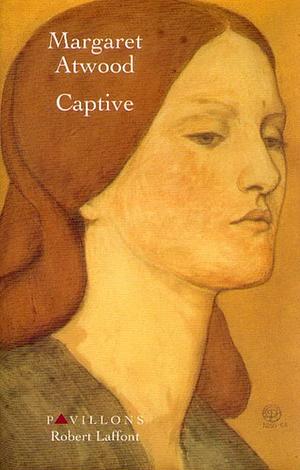 Captive by Margaret Atwood