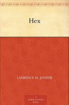Hex by Laurence M. Janifer