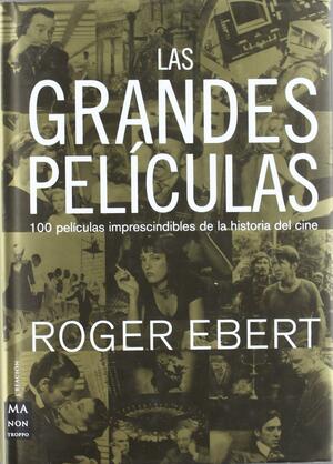 Las Grandes Peliculas by Roger Ebert