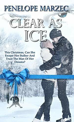 Clear as Ice (Christmas Holiday Extravaganza) by Penelope Marzec