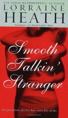 Smooth Talkin' Stranger by Lorraine Heath