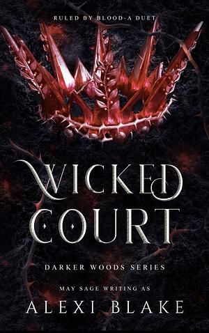 Wicked Court by May Sage