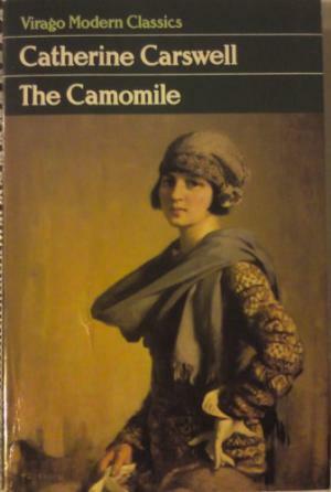 The Camomile by Catherine Carswell