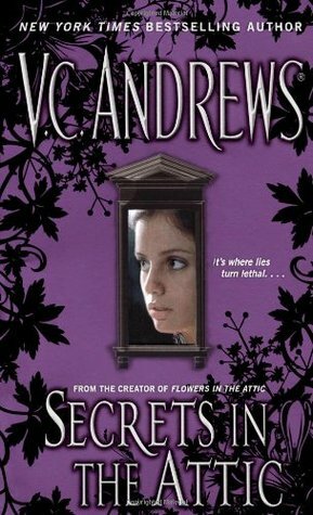 Secrets in the Attic by V.C. Andrews