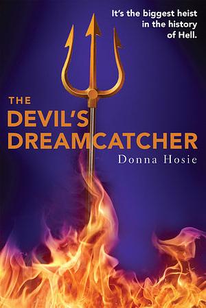 The Devil's Dreamcatcher by Donna Hosie