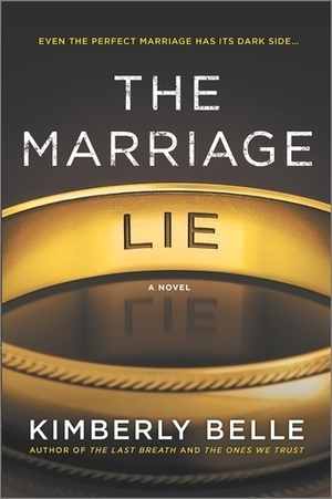 The Marriage Lie by Kimberly Belle