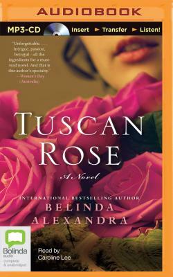 Tuscan Rose by Belinda Alexandra