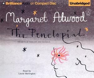 The Penelopiad: The Myth of Penelope and Odysseus by Margaret Atwood