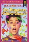 Do Bananas Chew Gum? by Michael Garland, Jamie Gilson
