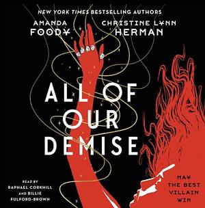 All of Our Demise by C.L. Herman, Amanda Foody