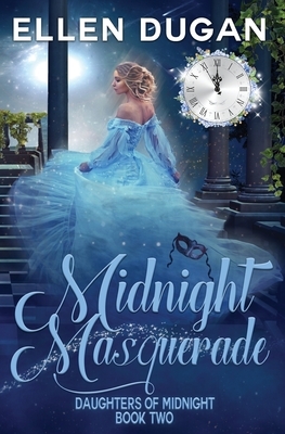 Midnight Masquerade by Ellen Dugan