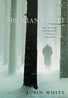 Siberian Light by Robin White