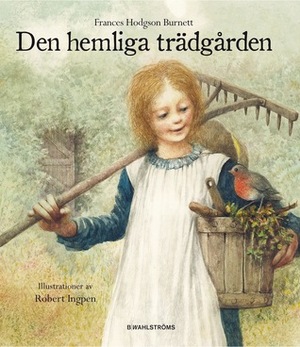 Den hemliga trädgården by Frances Hodgson Burnett