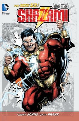 Shazam! Vol. 1: From the Pages of Justice League by Geoff Johns