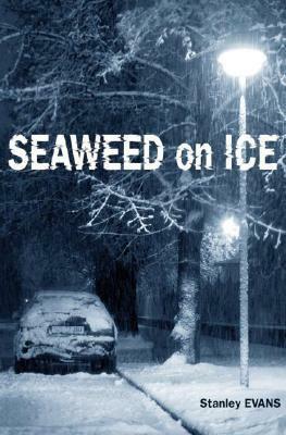 Seaweed on Ice by Stanley Evans