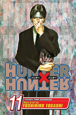 Hunter x Hunter, Vol. 11: Next Stop: Meteor City--The Junkyard of the World by Yoshihiro Togashi