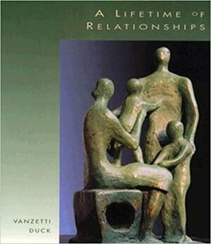 A Lifetime of Relationships by Nelly Vanzetti, Steve Duck