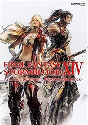 Final Fantasy XIV: Stormblood | The Art Of The Revolution - Western Memories - by Square Enix