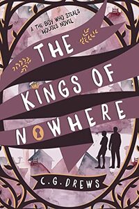 The Kings of Nowhere by C.G. Drews