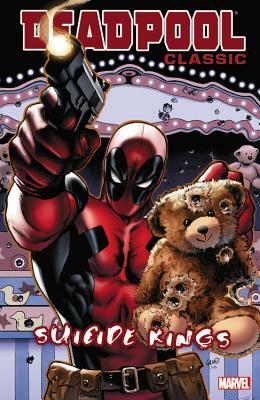 Deadpool Classic, Volume 14: Suicide Kings by 
