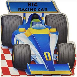 Big Racing Car (Boardbook) by Kay Barnes