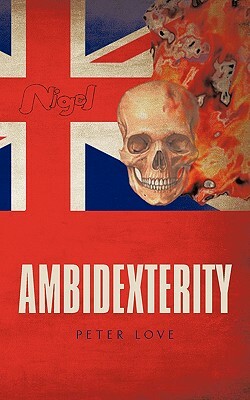 Ambidexterity by Peter Love