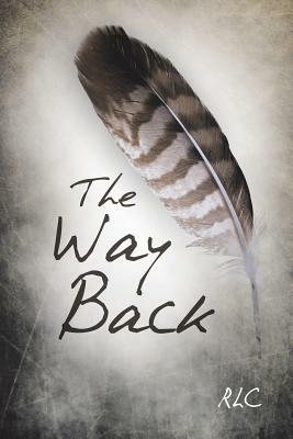 The Way Back by Rich Corsetti, Kevin Thomas