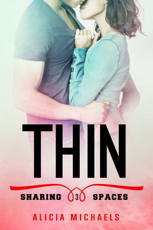 Thin by Alicia Michaels