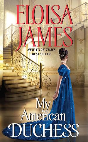 My American Duchess by Eloisa James