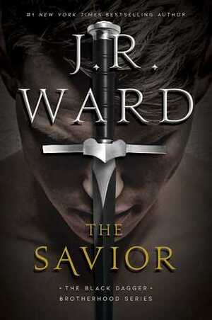 The Savior by J.R. Ward