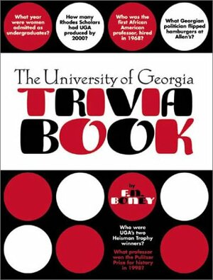 The University of Georgia Trivia Book by F.N. Boney