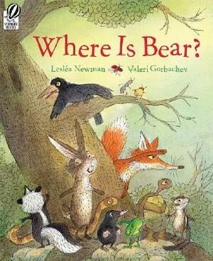 Where Is Bear? by Lesléa Newman